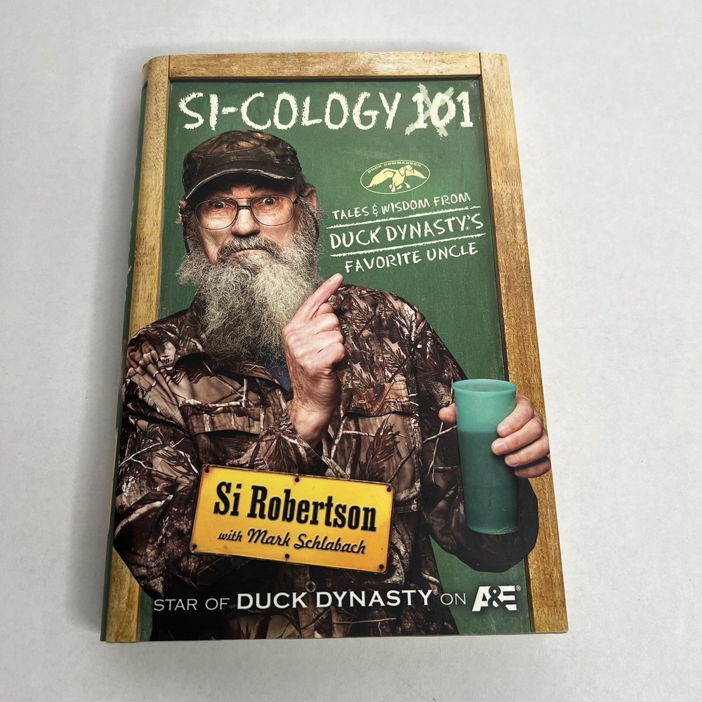 Si-Cology 101 HCDJ Book Phil Robertson Duck Dynasty A&E‎ 2013 1ST PRINT/ED